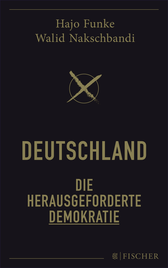 Buchcover von Deutschland – Die herausgeforderte Demokratie von Hans-Joachim Funke, Walid Nakschbandi