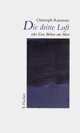 Buchcover von Die dritte Luft oder Eine Bühne am Meer: Rede zur Eröffnung der Salzburger Festspiele 1997