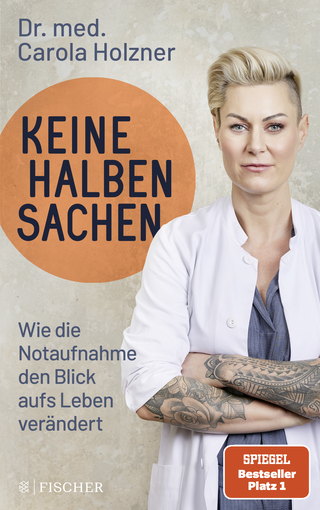 Buchcover von Keine halben Sachen: Wie die Notaufnahme den Blick aufs Leben verändert