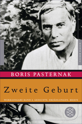Buchcover von Zweite Geburt: Werkausgabe Band 2. Gedichte, Erzählungen, Briefe von Boris Pasternak