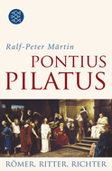Buchcover von Pontius Pilatus: Römer, Ritter, Richter von Ralf-Peter Märtin
