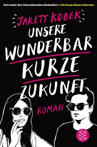 Buchcover von Unsere wunderbar kurze Zukunft: Roman
