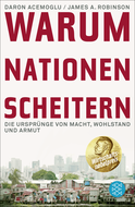 Buchcover von Warum Nationen scheitern: Die Ursprünge von Macht, Wohlstand und Armut von Daron Acemoglu, James A. Robinson