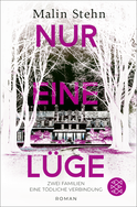 Buchcover von Nur eine Lüge – Zwei Familien, eine tödliche Verbindung von Malin Stehn