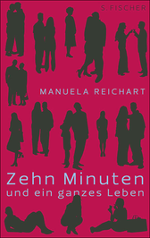 Buchcover von Zehn Minuten und ein ganzes Leben von Manuela Reichart