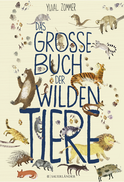 Buchcover von Das große Buch der wilden Tiere von Yuval Zommer