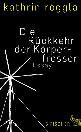 Buchcover von Die Rückkehr der Körperfresser: Essay