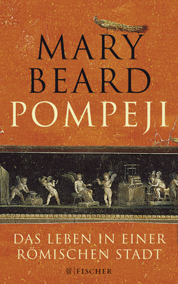 Buchcover von Pompeji: Das Leben in einer römischen Stadt von Mary Beard