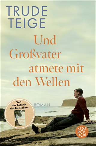 Buchcover von Und Großvater atmete mit den Wellen: Roman