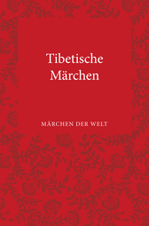 Buchcover von Tibetische Märchen: Märchen der Welt