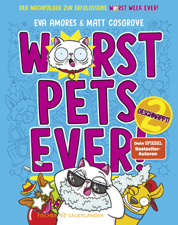 Buchcover von Worst Pets Ever  - Geschnappt! von Matt Cosgrove, Eva Amores
