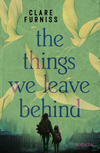 Buchcover von The Things We Leave Behind von Clare Furniss