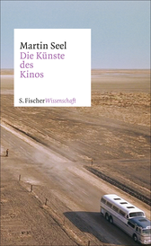 Buchcover von Die Künste des Kinos von Martin Seel