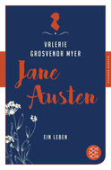 Buchcover von Jane Austen: Ein Leben von Valerie Grosvenor Myer