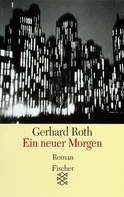Buchcover von Ein neuer Morgen: Roman von Gerhard Roth
