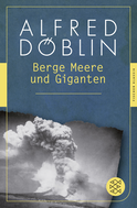 Buchcover von Berge Meere und Giganten: Roman von Alfred Döblin