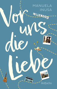 Buchcover von Vor uns die Liebe von Manuela Inusa