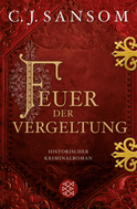 Buchcover von Feuer der Vergeltung: Historischer Kriminalroman von C.J. Sansom