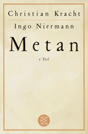 Buchcover von Metan: 1. Teil von Christian Kracht, Ingo Niermann