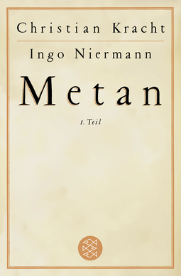 Buchcover von Metan: 1. Teil von Christian Kracht, Ingo Niermann
