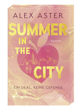 Buchcover von Summer in the City: Ein Deal, keine Gefühle von Alex Aster