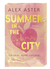 Buchcover von Summer in the City: Ein Deal, keine Gefühle von Alex Aster