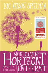 Buchcover von Nur einen Horizont entfernt: Roman von Lori Nelson Spielman