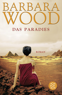 Buchcover von Das Paradies: Roman von Barbara Wood