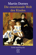 Buchcover von Die emotionale Welt des Kindes von Martin Dornes