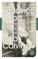 Buchcover von Rasender Roland: Roman - Nacherzählt von Italo Calvino von Ludovico Ariost, Italo Calvino