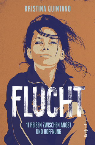 Buchcover von Flucht: 11 Reisen zwischen Angst und Hoffnung