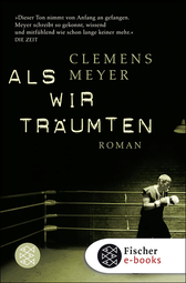 Buchcover von Als wir träumten: Roman von Clemens Meyer