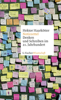 Buchcover von Notizzettel: Denken und Schreiben im 21. Jahrhundert von Hektor Haarkötter