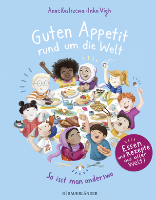 Buchcover von Guten Appetit rund um die Welt: So isst man anderswo