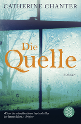 Buchcover von Die Quelle: Roman von Catherine Chanter