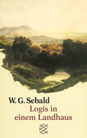 Buchcover von Logis in einem Landhaus: Über Gottfried Keller, Johann Peter Hebel, Robert Walser und andere von W.G. Sebald