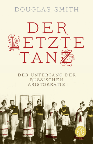 Buchcover von Der letzte Tanz: Der Untergang der russischen Aristokratie