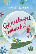 Buchcover von Schneekugelwünsche von Annie Rains