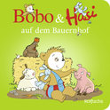 Buchcover von Bobo & Hasi auf dem Bauernhof von Dorothée Böhlke