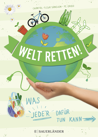 Buchcover von Welt retten!: Was jede*r dafür tun kann