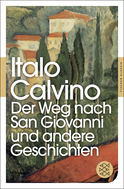 Buchcover von Der Weg nach San Giovanni und andere Geschichten von Italo Calvino