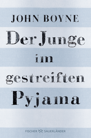 Buchcover von Der Junge im gestreiften Pyjama: Eine Fabel von John Boyne