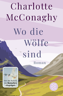 Buchcover von Wo die Wölfe sind: Roman von Charlotte McConaghy