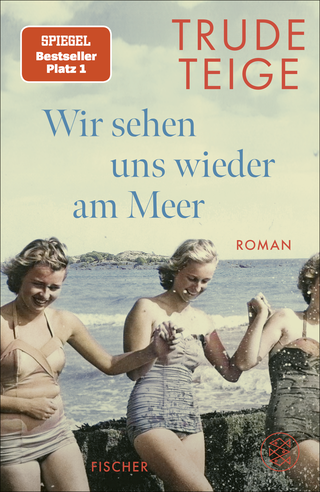 Buchcover von Wir sehen uns wieder am Meer: Roman