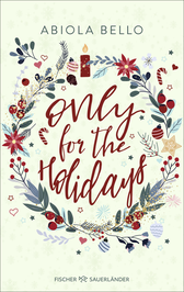 Buchcover von Only for the Holidays von Abiola Bello