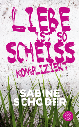 Buchcover von Liebe ist so scheißkompliziert