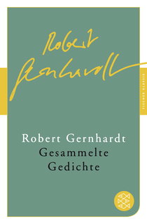 Buchcover von Gesammelte Gedichte: 1954 - 2006 von Robert Gernhardt