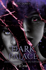 Buchcover von Dark Palace – Zehn Jahre musst du opfern von Vic James