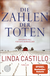 Buchcover von Die Zahlen der Toten: Thriller von Linda Castillo
