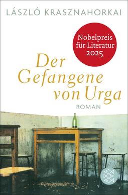 Buchcover von Der Gefangene von Urga: Roman von László Krasznahorkai
